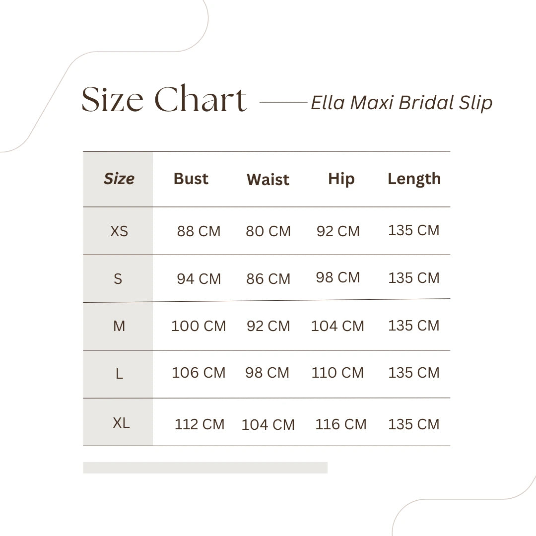 Size chart for Ella Maxi Bridal Slip with measurements in centimeters.